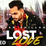 Lost Love Prem Dhillon
